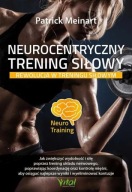 Нейроцентричне Силове Тренування Патріка Майнарта