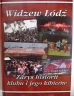 Widzew Łódź Нарис Історії Клубу Та Його Вболівальників