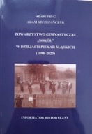 Т. Г. Сокол В Історії Пієкар-Шльонських (1898-2023)