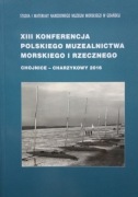 13 Конференція Польських Морських Та Річкових Музеїв 2016